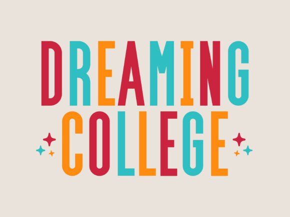 Evaluating Dreaming College: A Practical Guide to Using Playful Typography in Professional Design